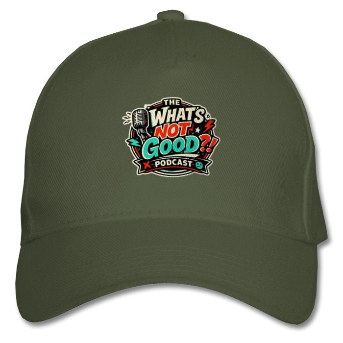 The What's not good Baseball Cap